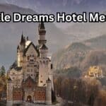 Castle Dreams Hotel Meaning
